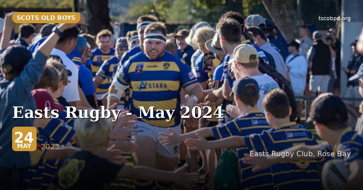 Easts Rugby - May 2024 at Easts Rugby Club, Rose Bay | 24 May 2025 ...